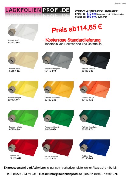 Lackfolie Auswahl Premium aus 13 Farben 150 my dick, 130 cm breit 30 mtr (15 Doppelmeter)